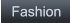 Fashion Fashion